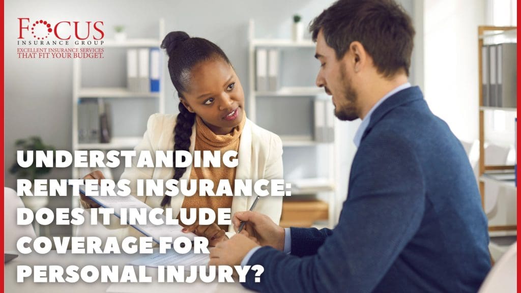 Understanding Renters Insurance: Does It Include Coverage for Personal Injury?