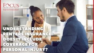 Understanding Renters Insurance: Does It Include Coverage for Personal Injury?