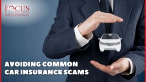 Avoiding Common Car Insurance Scams