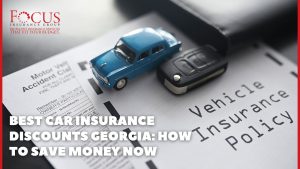 Best Car Insurance Discounts Georgia: How to Save Money Now