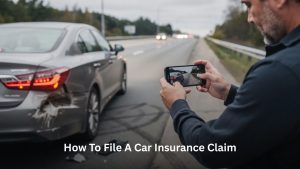 How to File a Car Insurance Claim